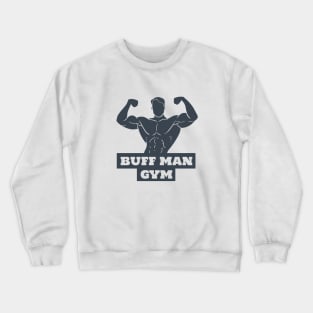 Buff Man Gym Crewneck Sweatshirt